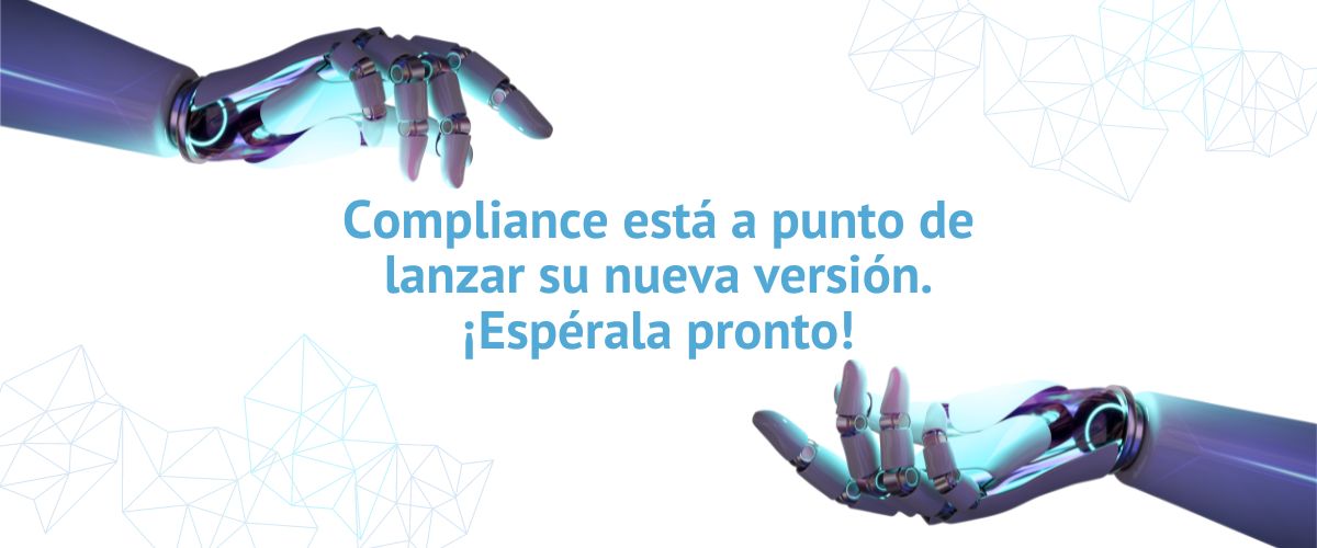 Migración a la Nueva Versión de COMPLIANCE: Un Compromiso con la Mejora Continua