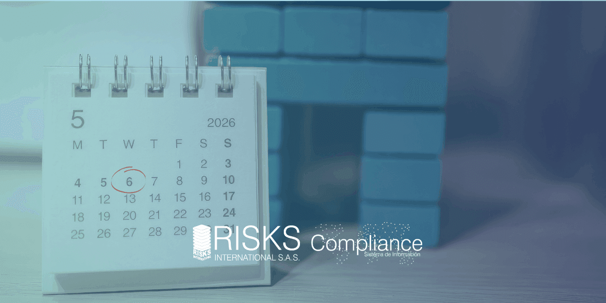 Queda menos de 1 semana ¿Qué le falta a su empresa para cumplir con el SARLAFT?